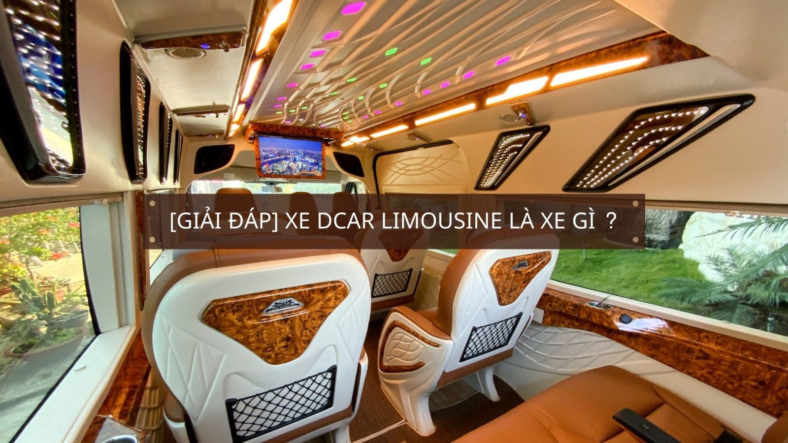 Read more about the article [Giải đáp] Xe Dcar Limousine Là xe gì