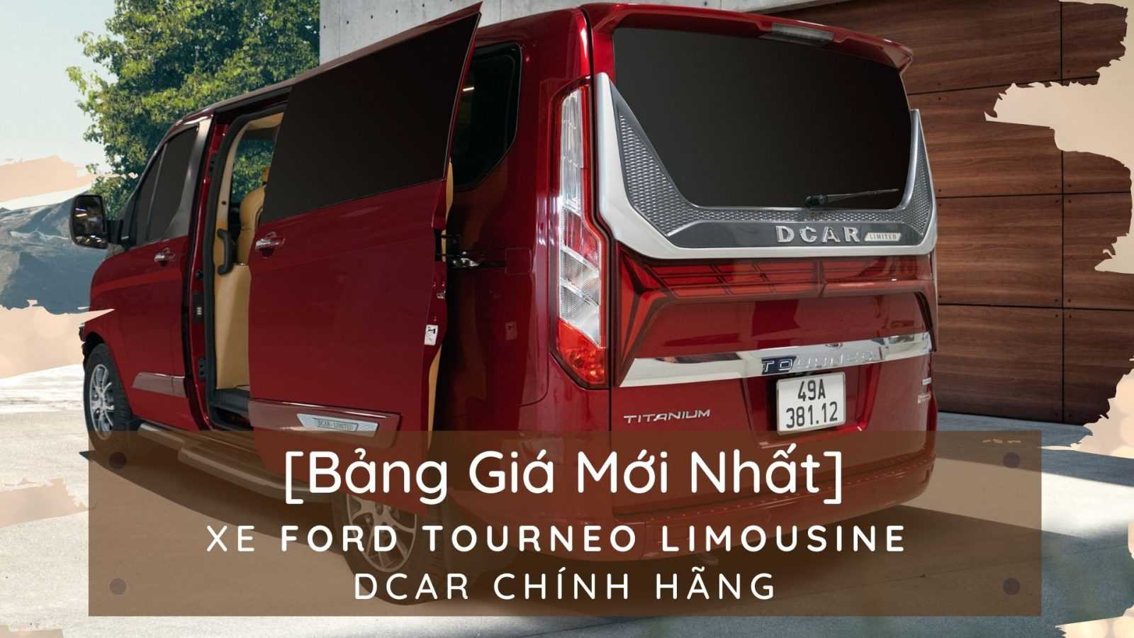 Read more about the article [Bảng Giá Mới Nhất] Ford Tourneo Limousine Dcar Chính Hãng 2022